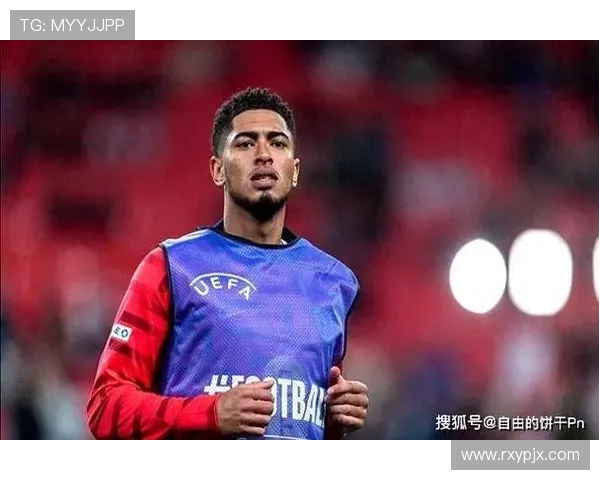 贝林厄姆谈个人状态:虽不如皇马首年出色 但上赛季仍贡献15球14助 贝林厄姆谈个人状态:虽不如皇马首年出色 但上赛季仍贡献15球14助